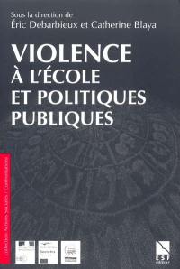 Violence à l'école et politiques publiques