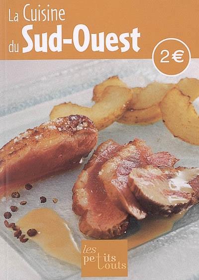 La cuisine du Sud-Ouest