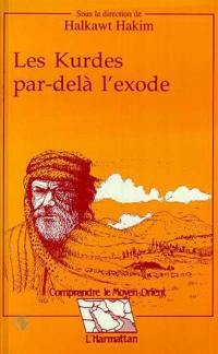 Les Kurdes par-delà l'exode