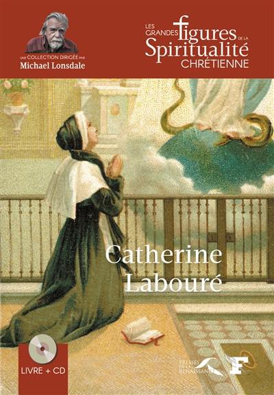 Catherine Labouré : 1806-1876