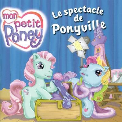 Le spectacle de Ponyville