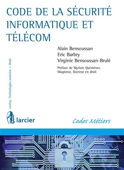 Code de la sécurité informatique et télécom