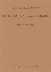 Instructions aux académiques