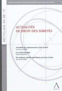 Actualités de droit des sûretés