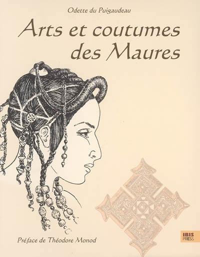 Arts et coutumes des Maures