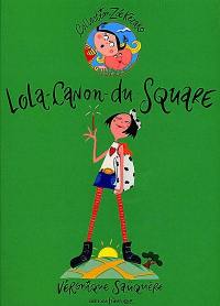 Lola-Canon du square