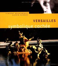 Versailles : symbolique cachée