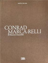 Conrad Marca-Relli The Irascible Master