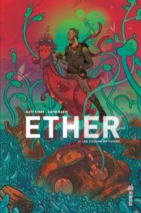 Ether. Vol. 2. Les golems de cuivre