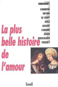 La plus belle histoire de l'amour