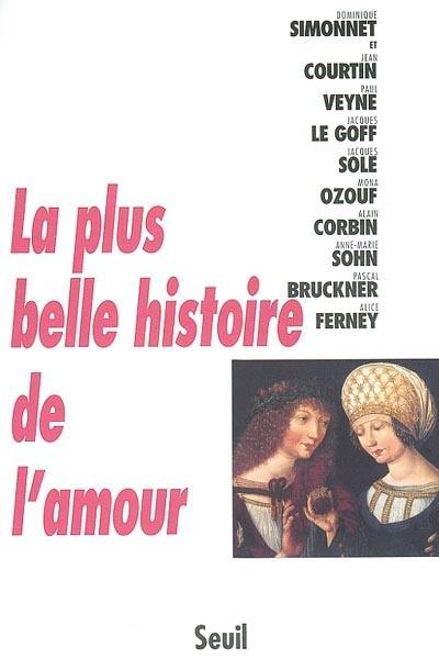 La plus belle histoire de l'amour