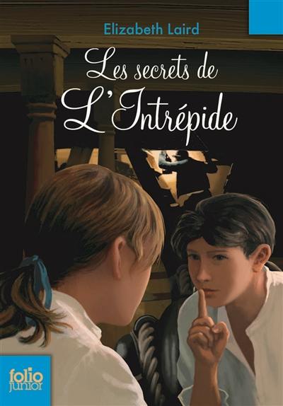 Les secrets de l'Intrépide