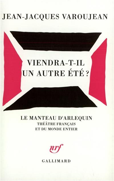 Viendra-t-il un autre été ?