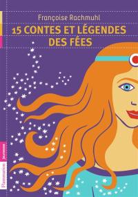 15 contes et légendes des fées