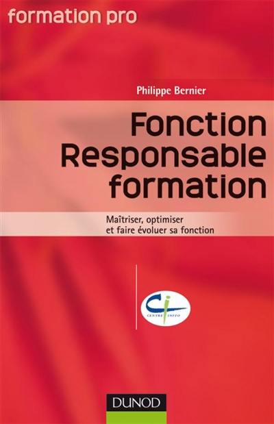 Fonction responsable formation : maîtriser, optimiser et faire évoluer sa fonction