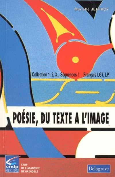 Poésie, du texte à l'image