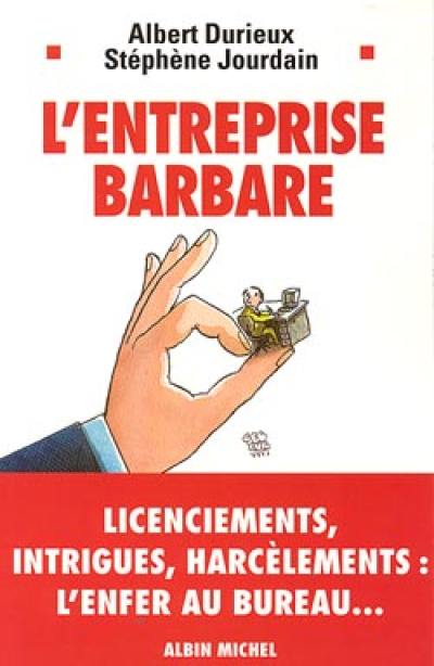 L'entreprise barbare