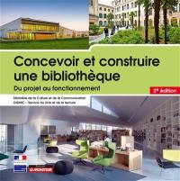 Concevoir et construire une bibliothèque : du projet au fonctionnement