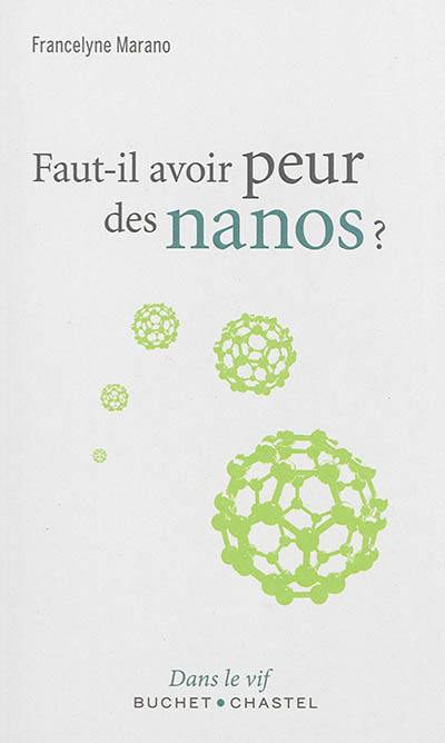 Faut-il avoir peur des nanos ?