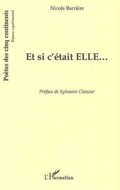 Et si c'était Elle... : poèmes sur les livres peints d'Augusta de Schucani