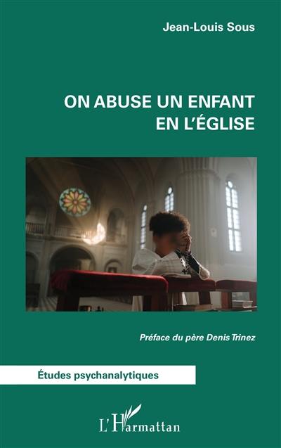 On abuse un enfant en l'Eglise