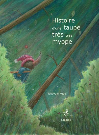 Histoire d'une taupe très très myope