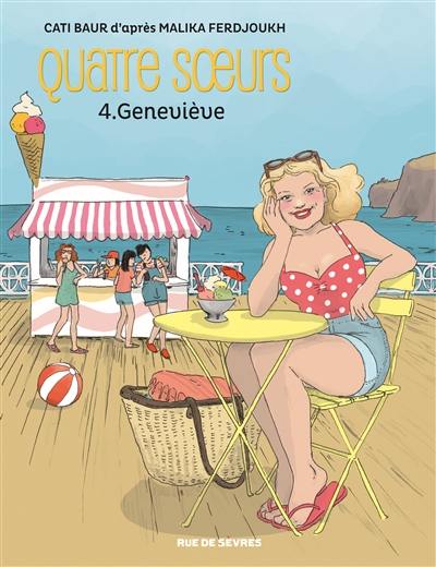 Quatre soeurs. Vol. 4. Geneviève