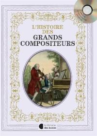 L'histoire des grands compositeurs