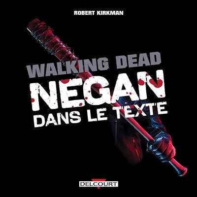 Walking dead : Negan dans le texte