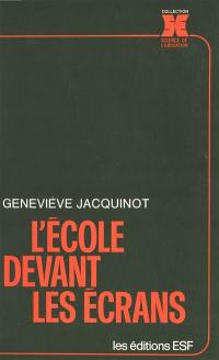 L'Ecole devant les écrans