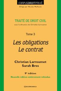 Traité de droit civil. Vol. 3. Les obligations, le contrat