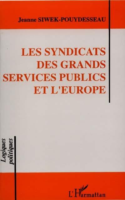 Les Syndicats des grands services publics et l'Europe