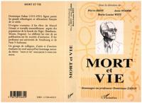 Mort et vie : hommages au professeur Dominique Zahan (1915-1991)