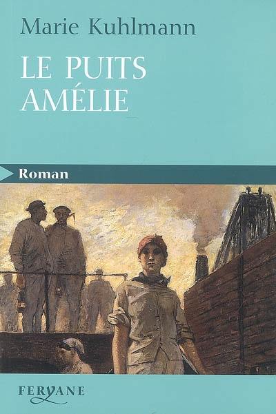 Le puits Amélie