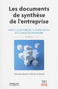 Les documents de synthèse de l'entreprise : aide à la lecture de la liasse fiscale et à l'analyse financière