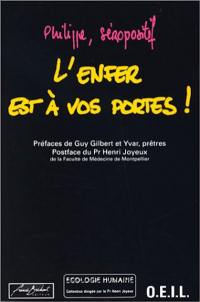 L'Enfer est à vos portes