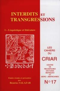 Cahiers du CRIAR, n° 17. Interdits et transgressions : linguistique et littérature