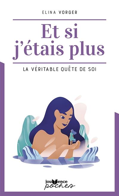 Et si j'étais plus : la véritable quête de soi