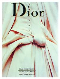 Dior : Christian Dior, 1905-1957