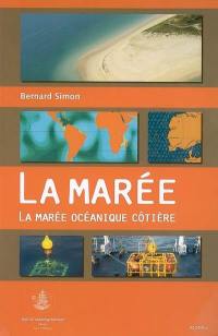 La marée : la marée océanique côtière