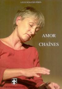 Amor. Chaînes (Chain gang) : pièce journalistique