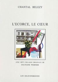 L'écorce, le coeur