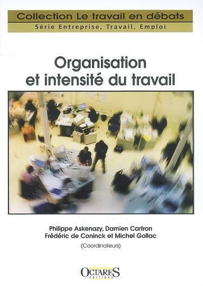 Organisation et intensité du travail