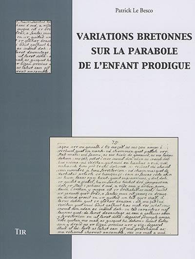 Variations bretonnes sur la parabole de l'enfant prodigue