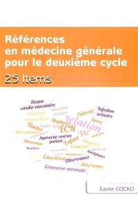 Références en médecine générale pour le deuxième cycle : 25 items