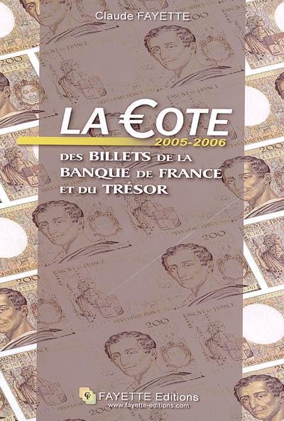 La cote 2005-2006 des billets de la Banque de France et du Trésor