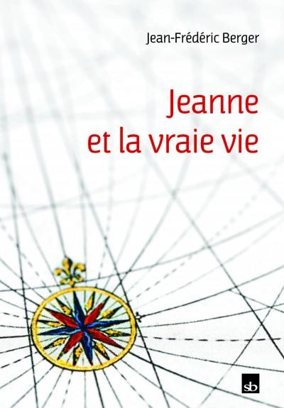 Jeanne et la vraie vie