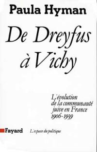 De Dreyfus à Vichy : l'évolution de la communauté juive en France, 1906-1939