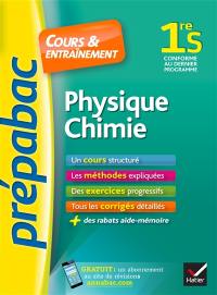 Physique chimie 1re S : cours & entraînement