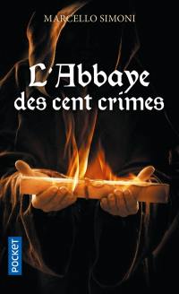 La saga du codex Millenarius. L'abbaye des cent crimes